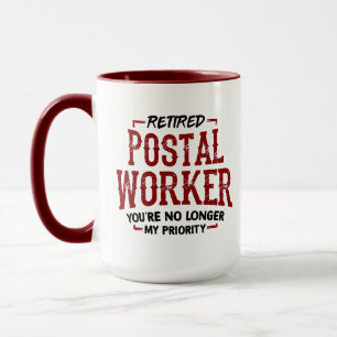 Retired Postal Worker No Longer Priority Mug