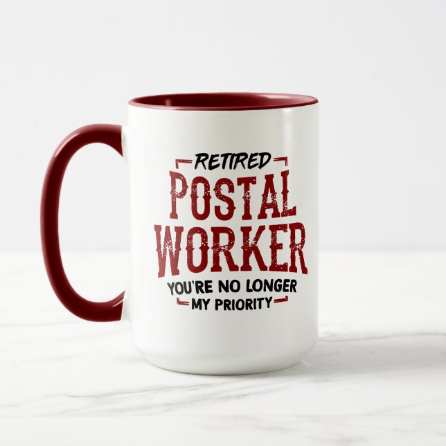 Retired Postal Worker No Longer Priority Mug (Left)