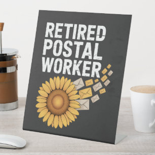 Retired Postal Worker Pedestal Sign