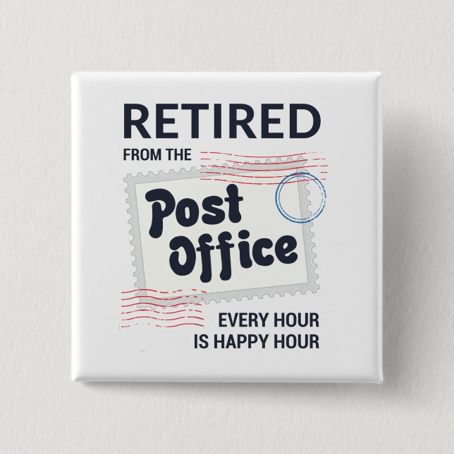 Retired Postal Worker Retirement Mailman Funny 15 Cm Square Badge (Front)