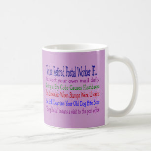 Retired Postal Worker Sayings T-Shirts & Gifts Coffee Mug