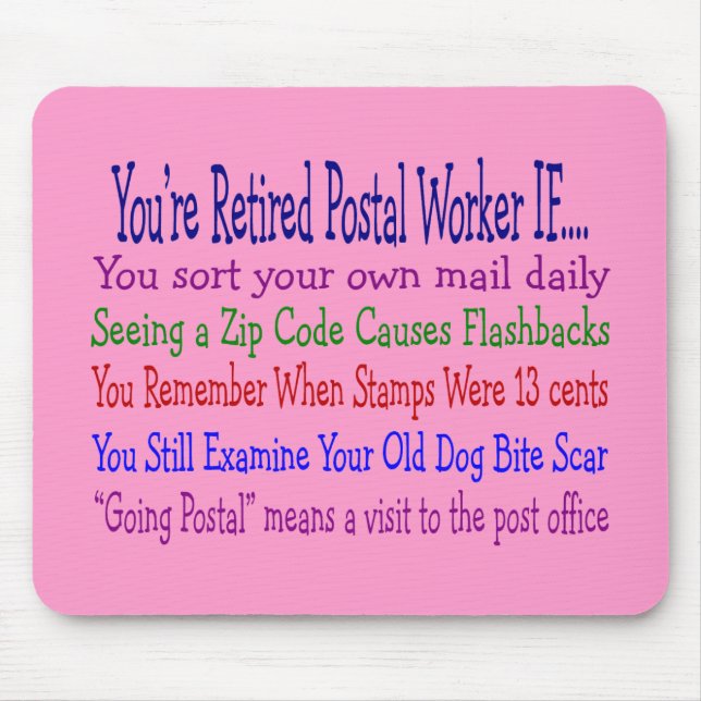 Retired Postal Worker Sayings T-Shirts & Gifts Mouse Pad (Front)