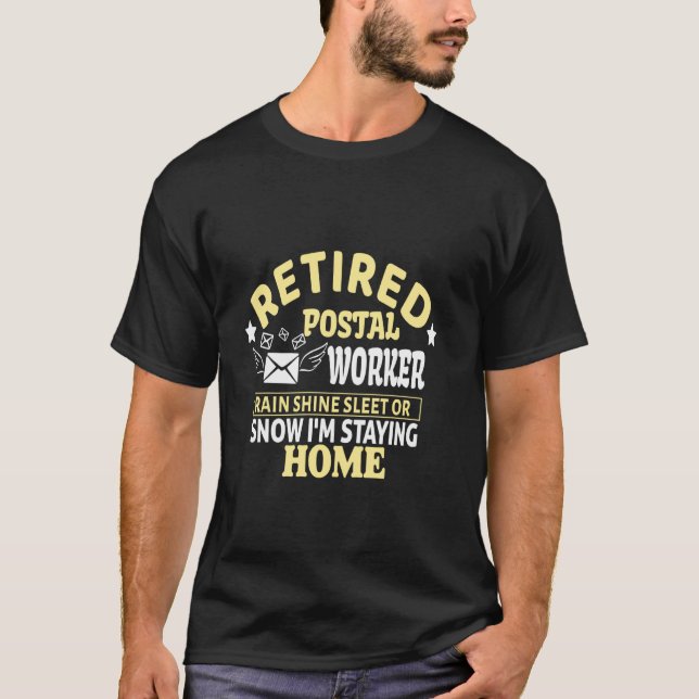 Retired Postal Worker T-Shirt (Front)