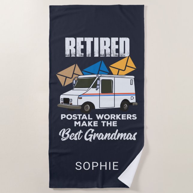 Retired Postal Workers Make Best Grandmas Custom Beach Towel (Front)