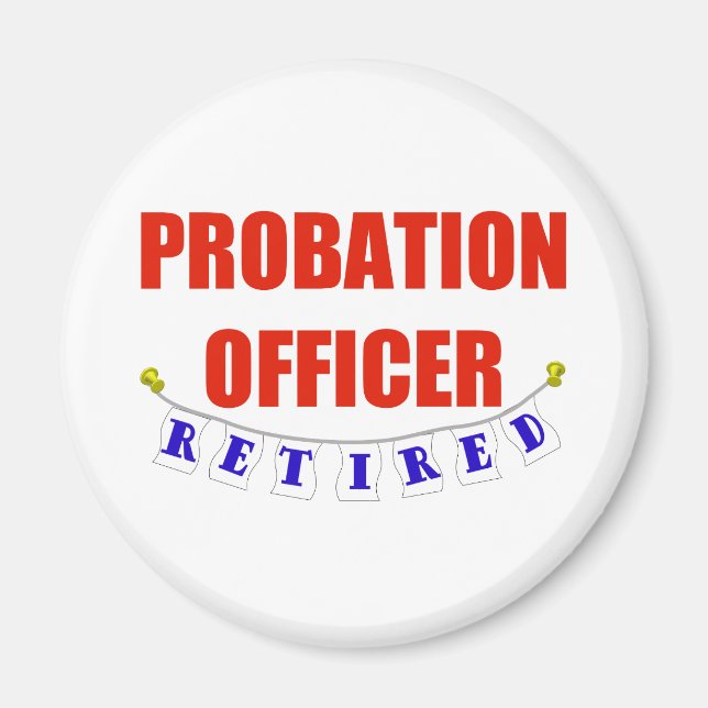 RETIRED PROBATION OFFICER MAGNET (Front)
