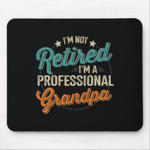 Retired Professional Grandpa Fathers Day Birthday Mouse Pad