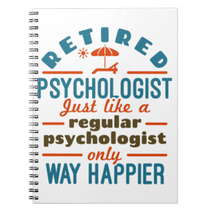 Retired Psychologist Therapist Retirement Happier Notebook