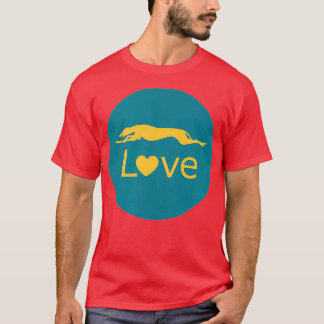 Retired Racing Greyhound Love  T-Shirt