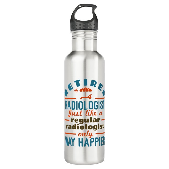 Retired Radiologist Radiology Retirement Happier 710 Ml Water Bottle (Front)