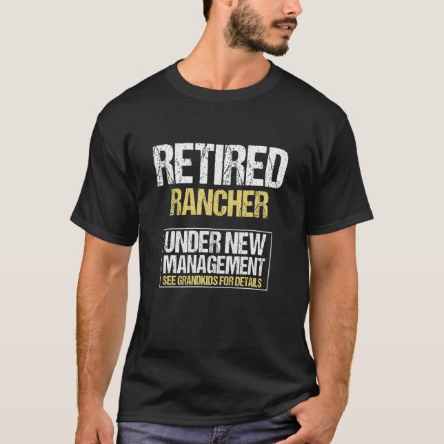 Retired Rancher See Grandkids For Details Men Wome T-Shirt (Front)