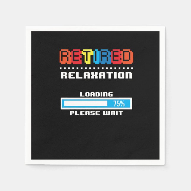 Retired Relaxation Retirees Retirement Plan Vetera Napkin (Front)
