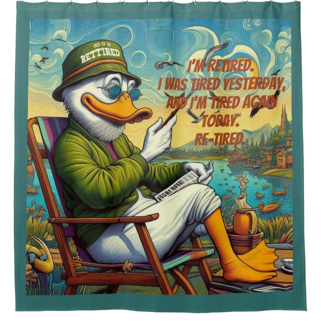 Retired & Relaxed Shower Curtain (Front)