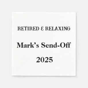 Retired & Relaxing Custom Napkins – Party Send-Off