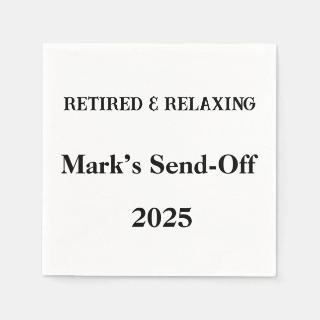 Retired & Relaxing Custom Napkins – Party Send-Off (Front)