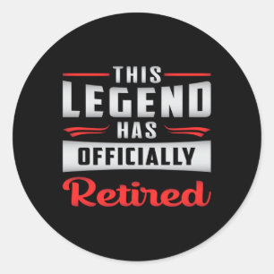 Retired Retire Retirement Grandpa Funny Gift Classic Round Sticker