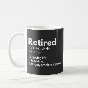 retired, retirement, retiree, retiree, retirement, coffee mug