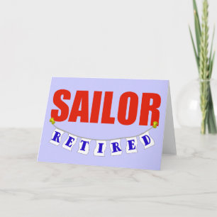 RETIRED SAILOR CARD