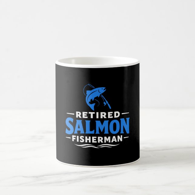 Retired Salmon Fisherman Fishing Humor Coffee Mug (Center)