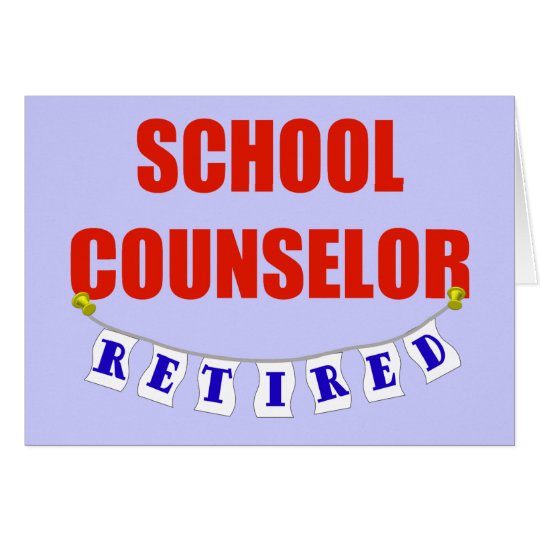 RETIRED SCHOOL COUNSELOR CARD