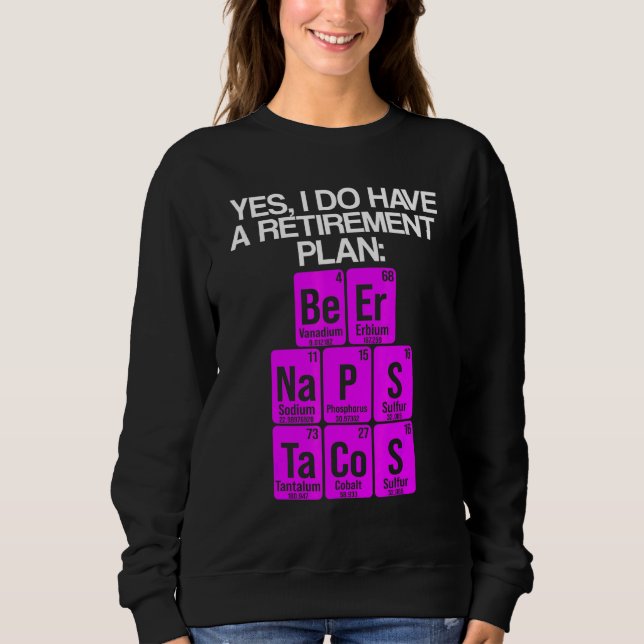 Retired Science Teacher Duty School Retirement 2 Sweatshirt (Front)