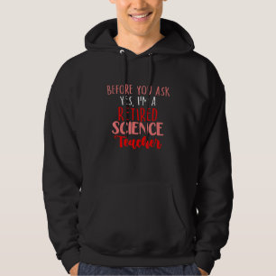 Retired Science Teacher School Retirement 16 Hoodie