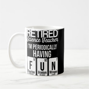 Retired Science Teacher Weekend School Retirement  Coffee Mug