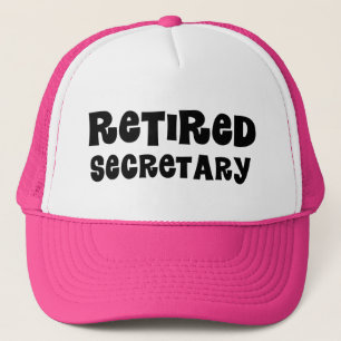 Retired Secretary Gift Trucker Hat