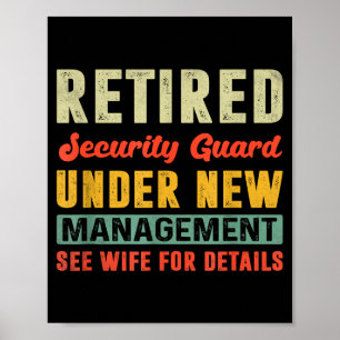Retired Security Guard Under New Management Retire Poster