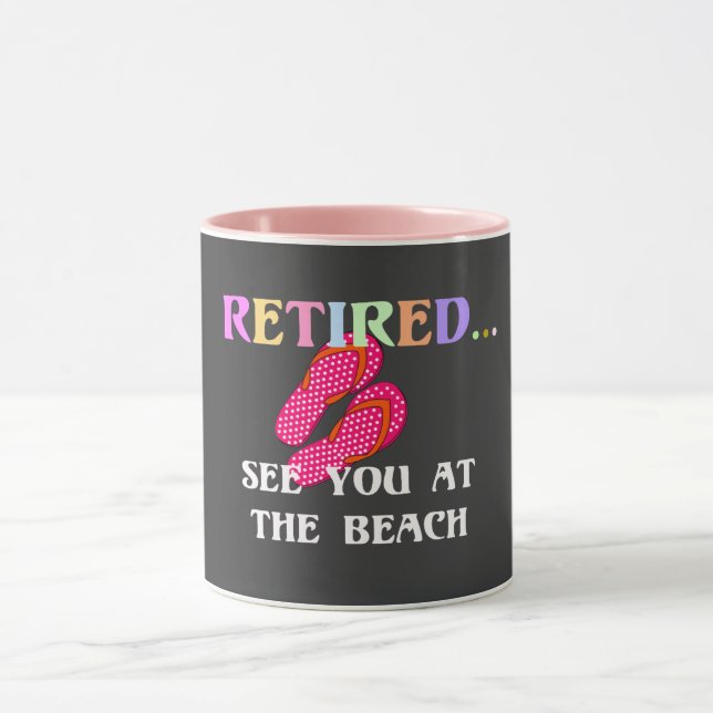 Retired...See You at the Beach Mug (Center)