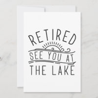 Retired See You At The Lake