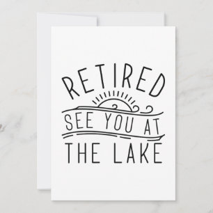 Retired See You At The Lake Thank You Card