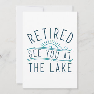 Retired See You At The Lake Thank You Card