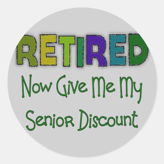 Retired SENIOR DISCOUNT Classic Round Sticker (Front)