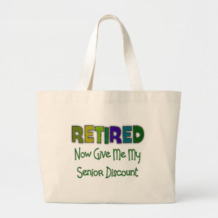 Retired SENIOR DISCOUNT Large Tote Bag