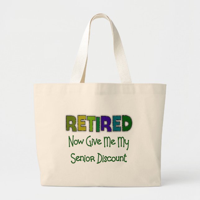 Retired SENIOR DISCOUNT Large Tote Bag (Front)