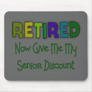 Retired SENIOR DISCOUNT Mouse Pad