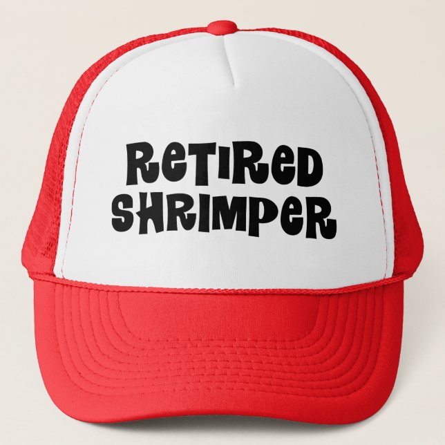 Retired Shrimper Trucker Hat (Front)