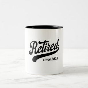 Retired Since 2025 Funny Retirement Two-Tone Coffee Mug
