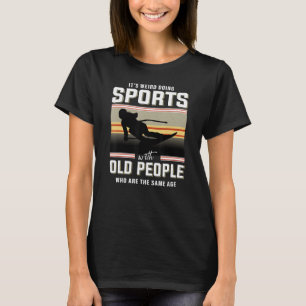 Retired skier alpine skiing snow ski downhill ski  T-Shirt
