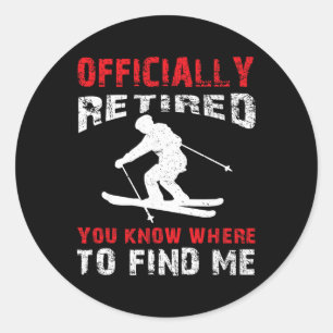 Retired Skier Retiring Ski Lover Retirement Party Classic Round Sticker