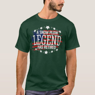Retired Snow Plough Driver Retirement Gift T-Shirt