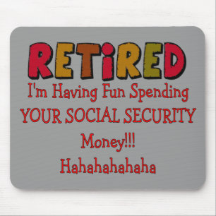 Retired --Spending Your Social Security Mouse Pad