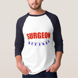 RETIRED SURGEON T-Shirt