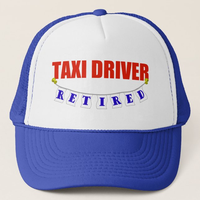 RETIRED TAXI DRIVER TRUCKER HAT (Front)