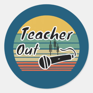 Retired Teacher Appreciation End of School Year Classic Round Sticker