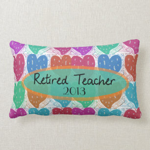 Retired Teacher Artsy Hearts 2013 Customisable Lumbar Cushion
