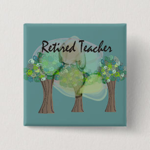 Retired Teacher Artsy Trees Design Gifts 15 Cm Square Badge
