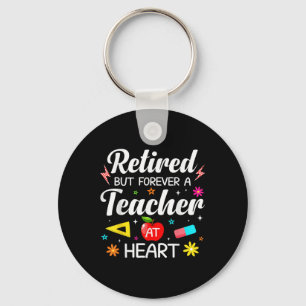 Retired Teacher At Heart Cute Retirement Teacher M Key Ring
