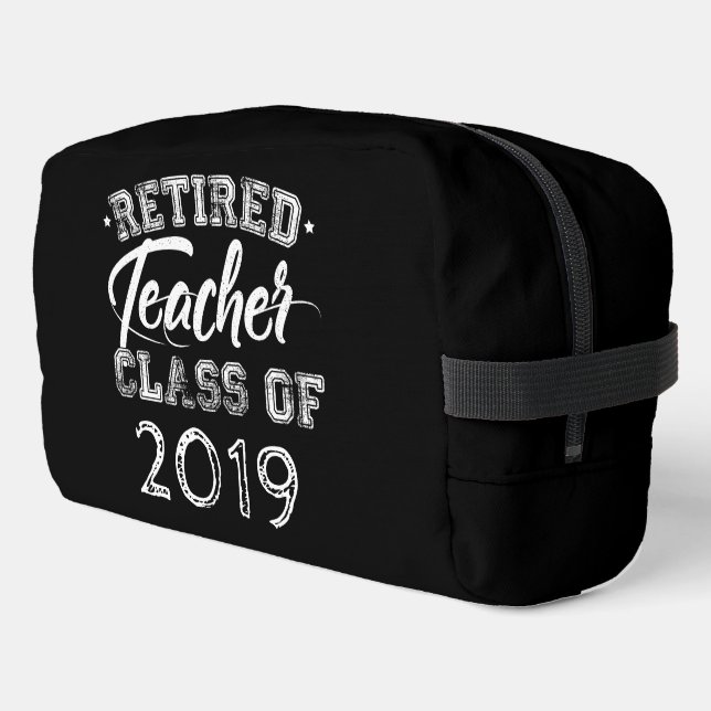 Retired Teacher – Class of [Your Year]! Dopp Kit (Left Corner)
