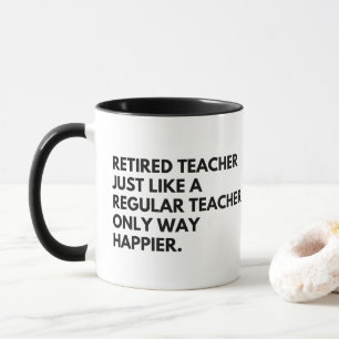 Retired Teacher Funny Professor Retirement Saying Mug